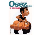 Osez le bondage